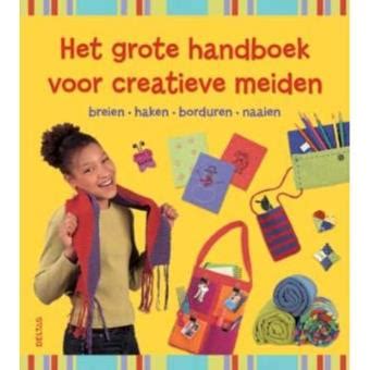 Het grote handboek voor creatieve meiden broché Sadler Achat