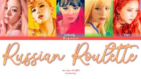 Red Velvet 레드벨벳 Russian Roulette 러시안 룰렛 Han Rom Eng Color Coded