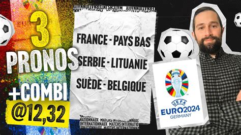 Pronostics Qualifications Euro Pronostic France Pays Bas Mon