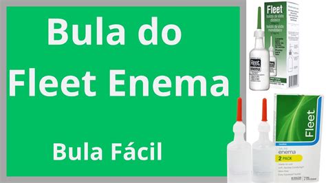 Bula Fleet Enema Como Usar Fleet Enema Bula Simples Efeitos