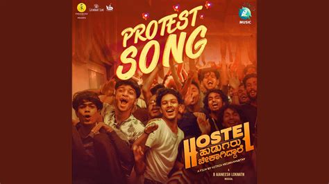 Hostel Hudugaru Protest Song From Hostel Hudugaru Bekagiddare Youtube Music