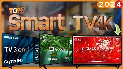 Qual A Melhor Smart Tv K Para Comprar Em Custo Benef Cio Top