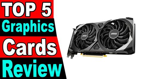 Top 5 Best Graphics Cards Review 2024 Youtube