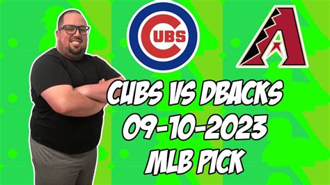 Chicago Cubs Vs Arizona Diamondbacks 91023 Mlb Free Pick Free Mlb