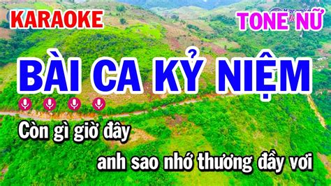 Bài Ca Kỷ Niệm Karaoke Tone Nữ Nhạc Sống YouTube