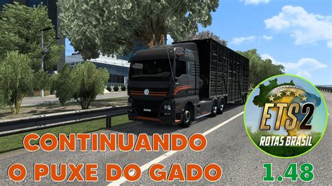 Euro Truck Simulator Mapa Rotas Brasil Continuando O Puxe Do