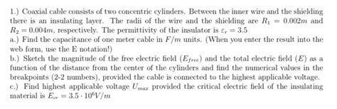 Solved 1 Coaxial Cable Consists Of Two Concentric