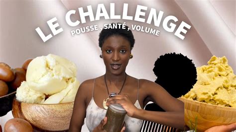 Challenge Capillaire Pousse Santé et Volume YouTube