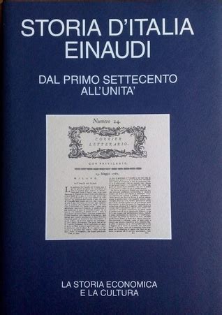 Storia D Italia Einaudi Dal Primo Settecento All Unit Vol Vii La