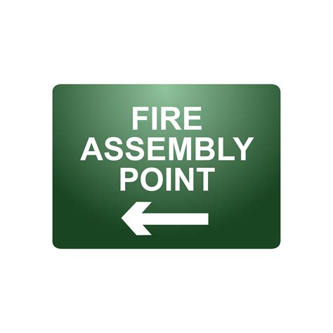 FIRE ASSEMBLY POINT (LEFT ARROW)