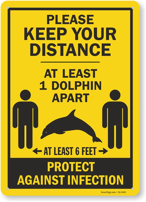 Keep Your Distance At Least 1 Dolphin Apart Sign Signs Dolphins Corrugated Plastic Signs