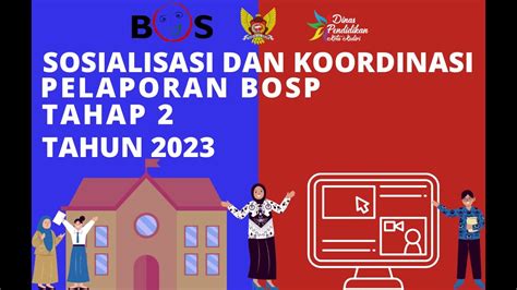 Sosialisasi Dan Koordinasi Pelaporan Bosp Tahap 2 Tahun 2023 02