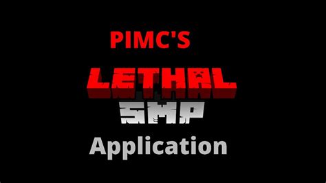 Lethal Smp Application Season 2 Youtube