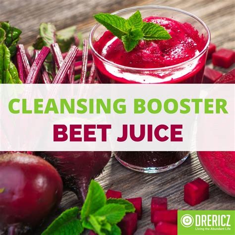 Beets Are A Rich Source Of Nutrients And Fiber Try This High Energy Cleansing Beet Juice Recipe