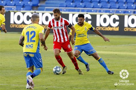 Las Palmas Y Girona Vuelven A La Acci N Con Un Empate Laliga