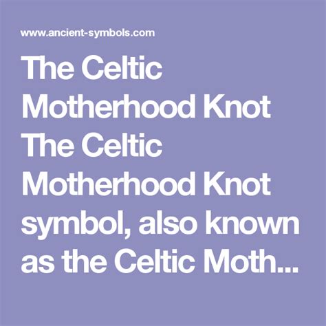 The Celtic Motherhood Knot The Celtic Motherhood Knot Symbol Also