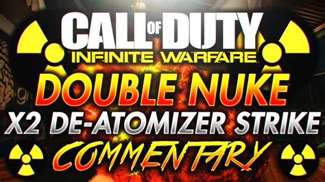 Infinite Warfare Double De Atomizer Strike Commentary Youtube