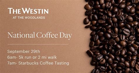 National Coffee Day 5k And Starbucks Coffee Tasting The Westin At The