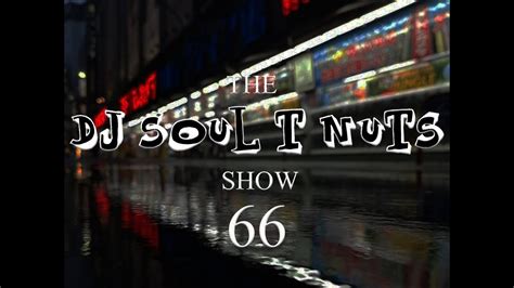 Sexy Deep House The Soul T Nuts Show Episode 66 YouTube