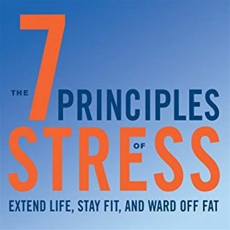 Stream The 7 Principles Of Stress Extend Life Stay Fit And Ward