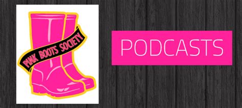 Pink Boots Society Launches New Podcast Series