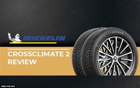 Michelin CrossClimate 2 Review: Leading Performance