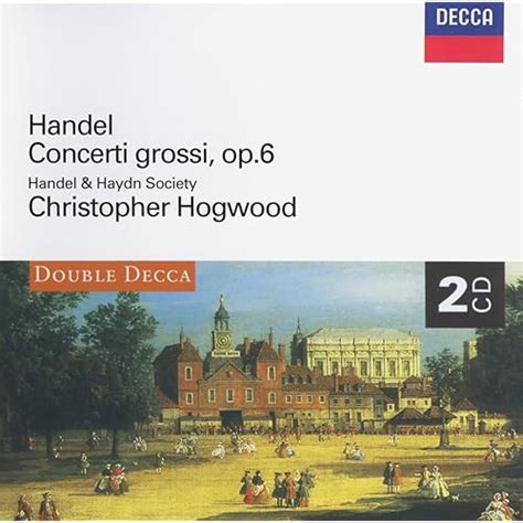 Handel 12 Concerti Grossi Op 6 Concerto Grosso In B Minor Op 6