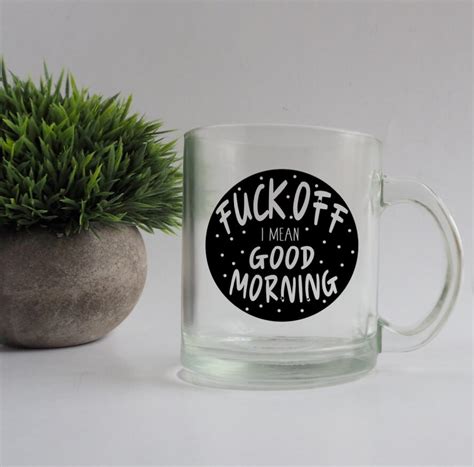 Fuck Off Mug Mug Office Coffee Mug Tea Mug Good Etsy