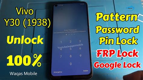 Vivo Y Pattern Unlock Vivo Password Pin Frp Lock Unlock