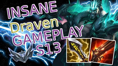 Silver Proves His Dominace In Lane As Draven League Of Legends S13