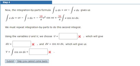 Solved Now, the integration-by-parts formula integral u dv = | Chegg.com