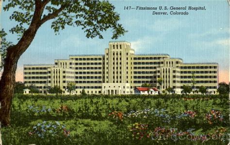 Fitzsimons U. S. General Hospital Denver, CO