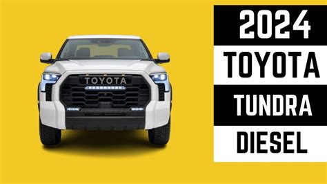 2024 Toyota Tundra Diesel Youtube