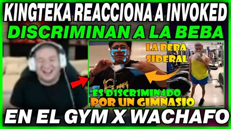 X WACHAFO KINGTEKA REACCIONA A INVOKED D1SCR1MINAN A SIDERAL EN