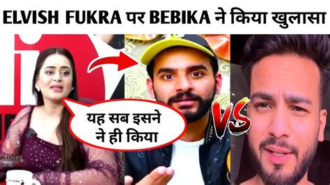 Bebika Dhurve Reaction On Elvish Yadav Fukra Insaan Pr Controversy