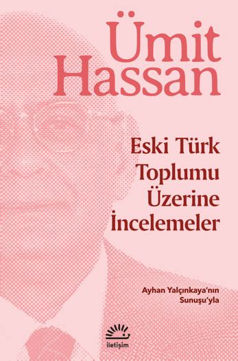 Eski T Rk Toplumu Zerine Ncelemeler Mit Hassan