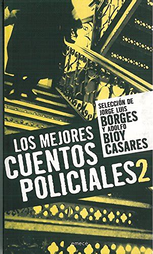 Los Mejores Cuentos Policiales Ii BORGES Y BIOY CASARES