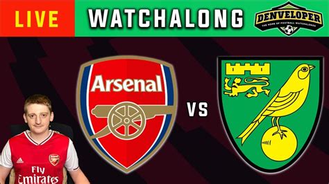 Arsenal Vs Norwich Live 🔴 Football Watchalong Premier League Youtube