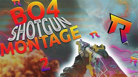 Bo4 Shotgun Montage 2 By Real Neon Youtube