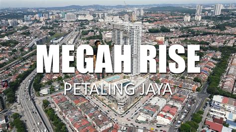 PROPERTY REVIEW 190 MEGAH RISE PETALING JAYA YouTube