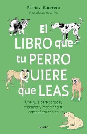 Las Mejores Novelas Y Relatos Para Los Amantes De Los Perros