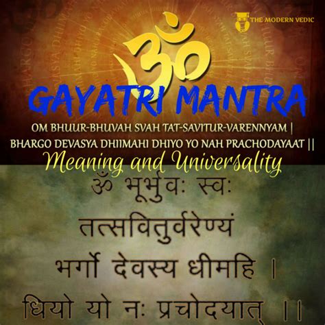 The Modern Vedic — Gayatri Mantra Meaning And Universality