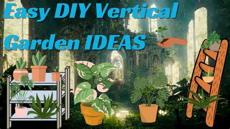 Sky High Greens Easy Diy Vertical Garden Ideas For Small Spaces Youtube