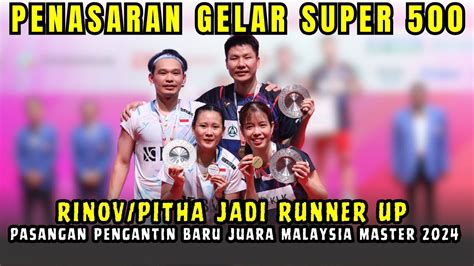 Penasaran Cicipi Gelar Super 500 Rinov Pitha Harus Puas Jadi Runner Up