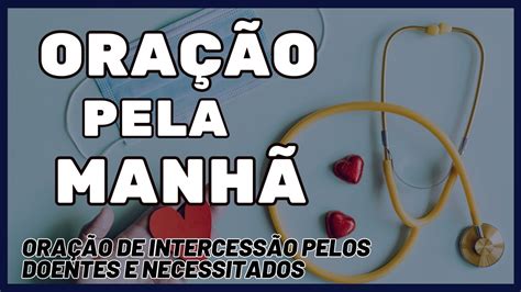 Ora O De Intercess O Pelos Doentes E Necessitados Encontre Esperan A