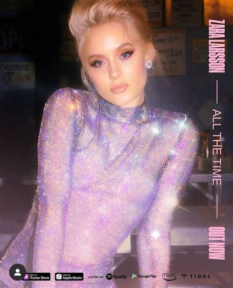 Zara Larsson Releases A Danceable Pop Tune Entitled All The Time