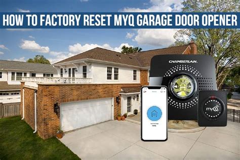 How To Factory Reset MyQ Garage Door Opener Solved