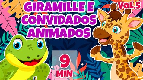 Giramille E Convidados Animados Vol 5 Giramille 9 Min Desenho