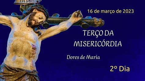 2º DIA TERÇO DA MISERICÓRDIA 16 03 2023 Padre Robson Oliveira