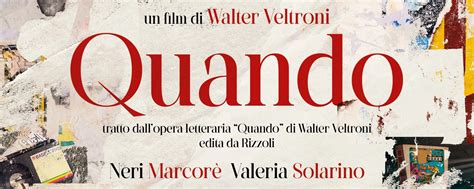 Quando Il Nuovo Film Di Walter Veltroni Cinque Colonne Magazine